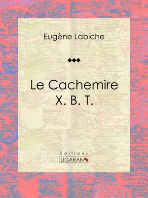 cover image of Le Cachemire X. B. T.